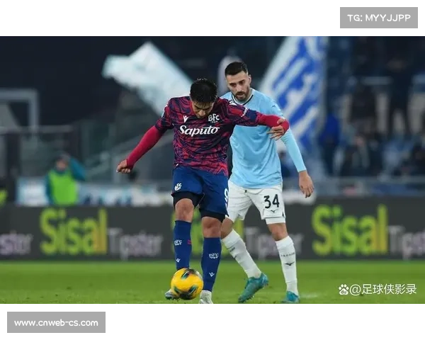 状态正盛,博洛尼亚客场挑战拉齐奥力争积分